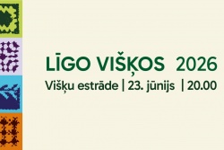 Festivāls “LĪGO VIŠĶOS 2026”